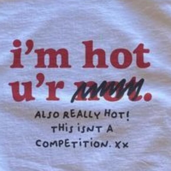 Im Hot Youre Not Tee, Feminism Shirt, Feminist Shirt, Lesbian Shirt - Picture 2 of 3